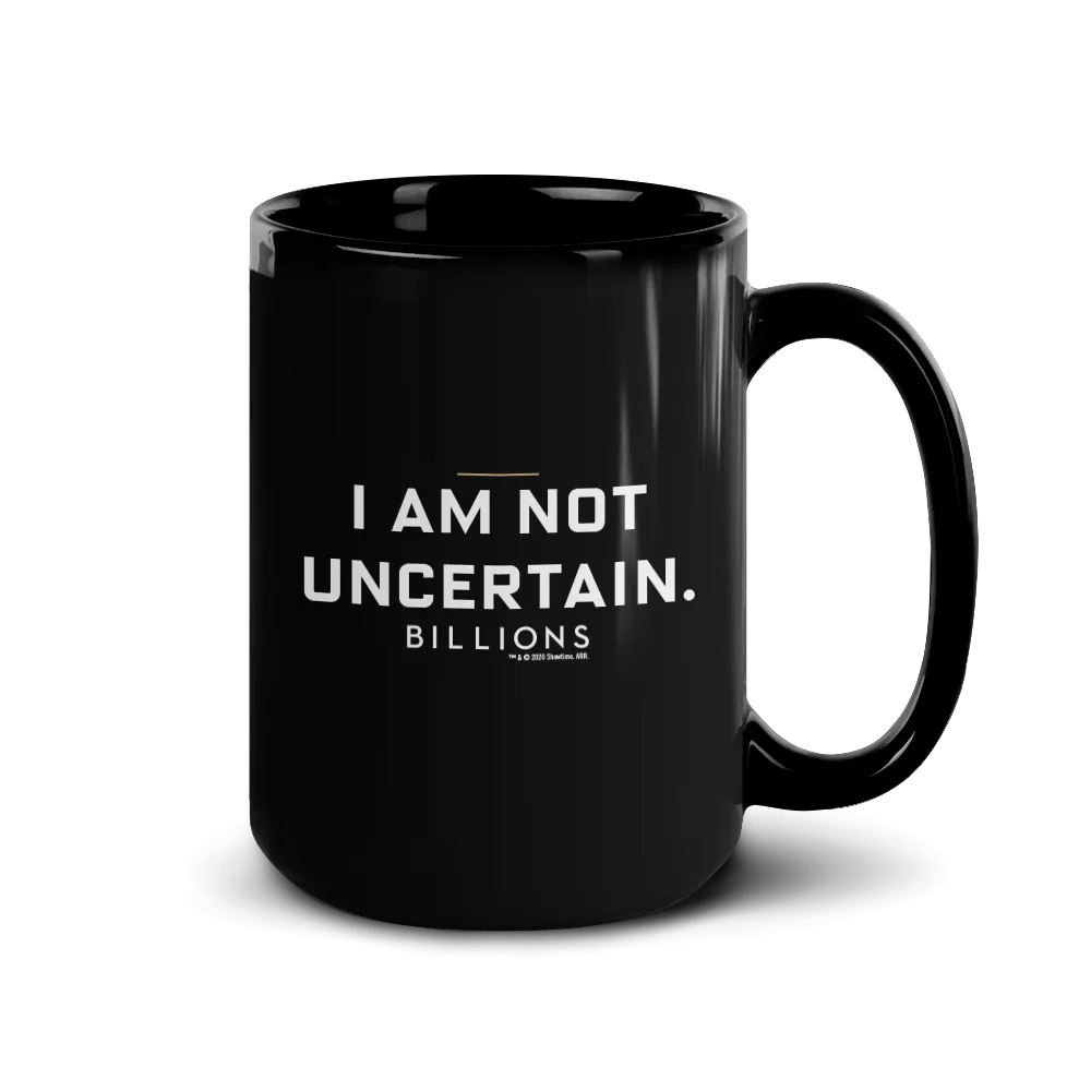 Billions Are You Certain? Black Mug