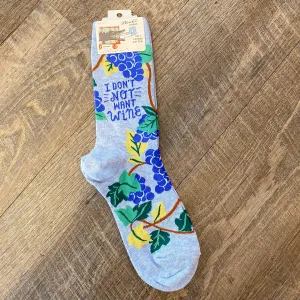 I Don't Not Want Wine Ladies Socks